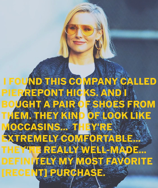 They are comfortable as all get-out... (we love Kristen Bell!)